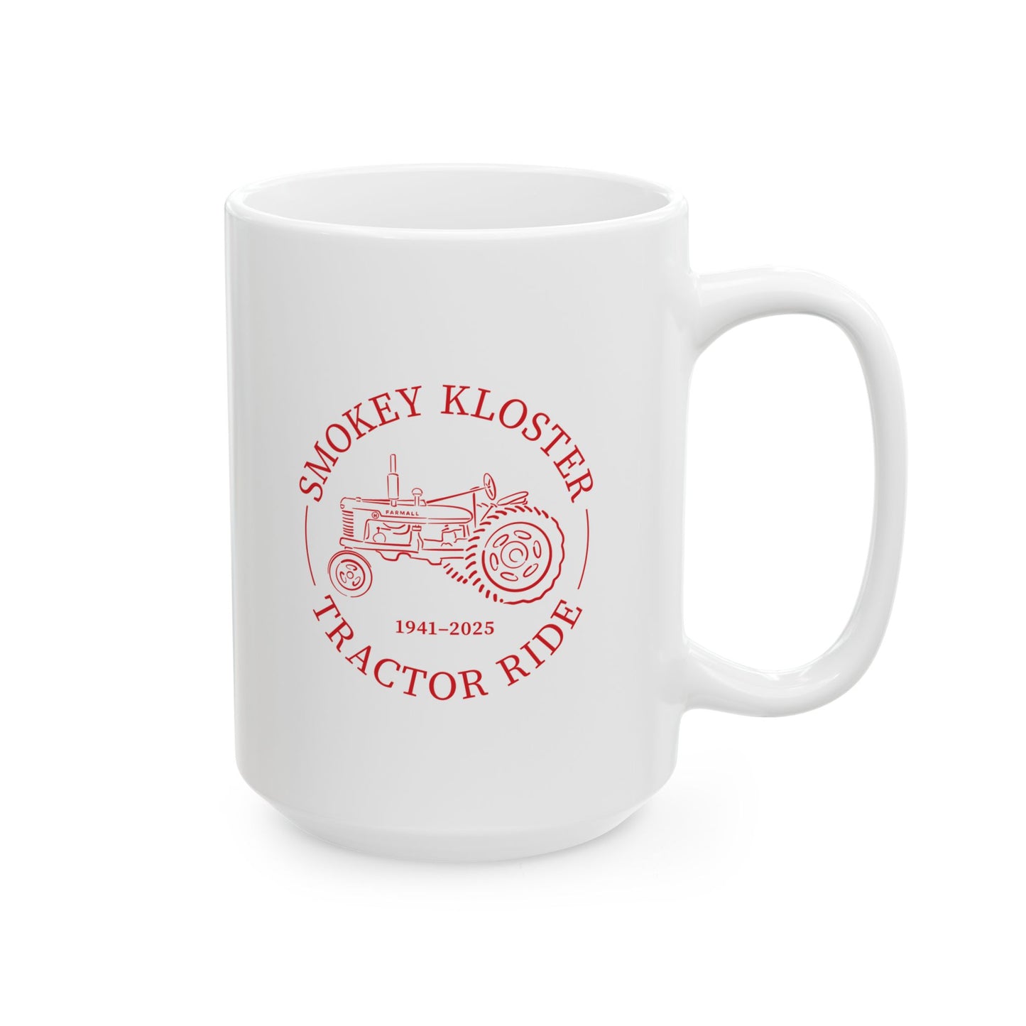 Smokey Kloster Tractor Ride Coffee Cup (11oz & 15oz)