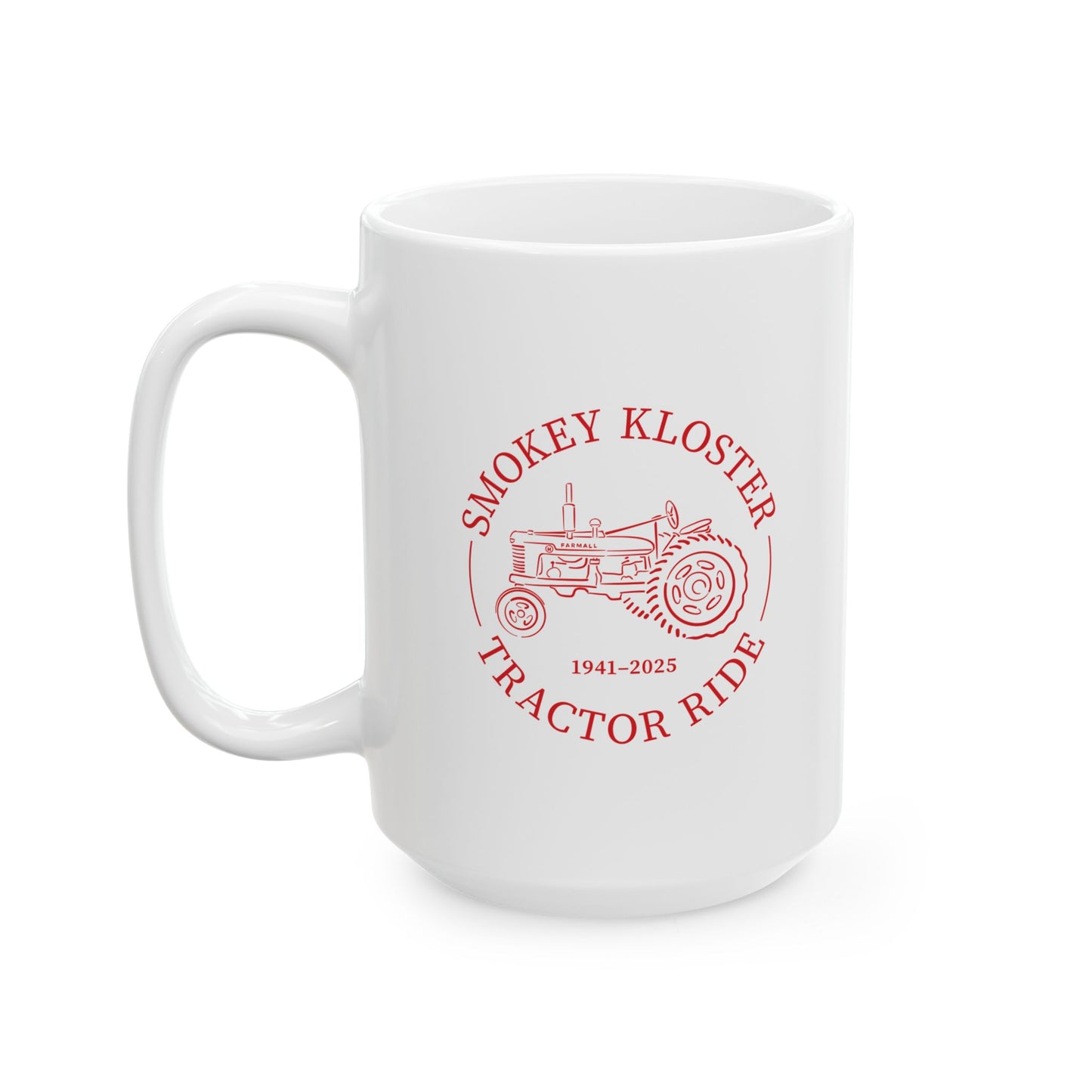 Smokey Kloster Tractor Ride Coffee Cup (11oz & 15oz)