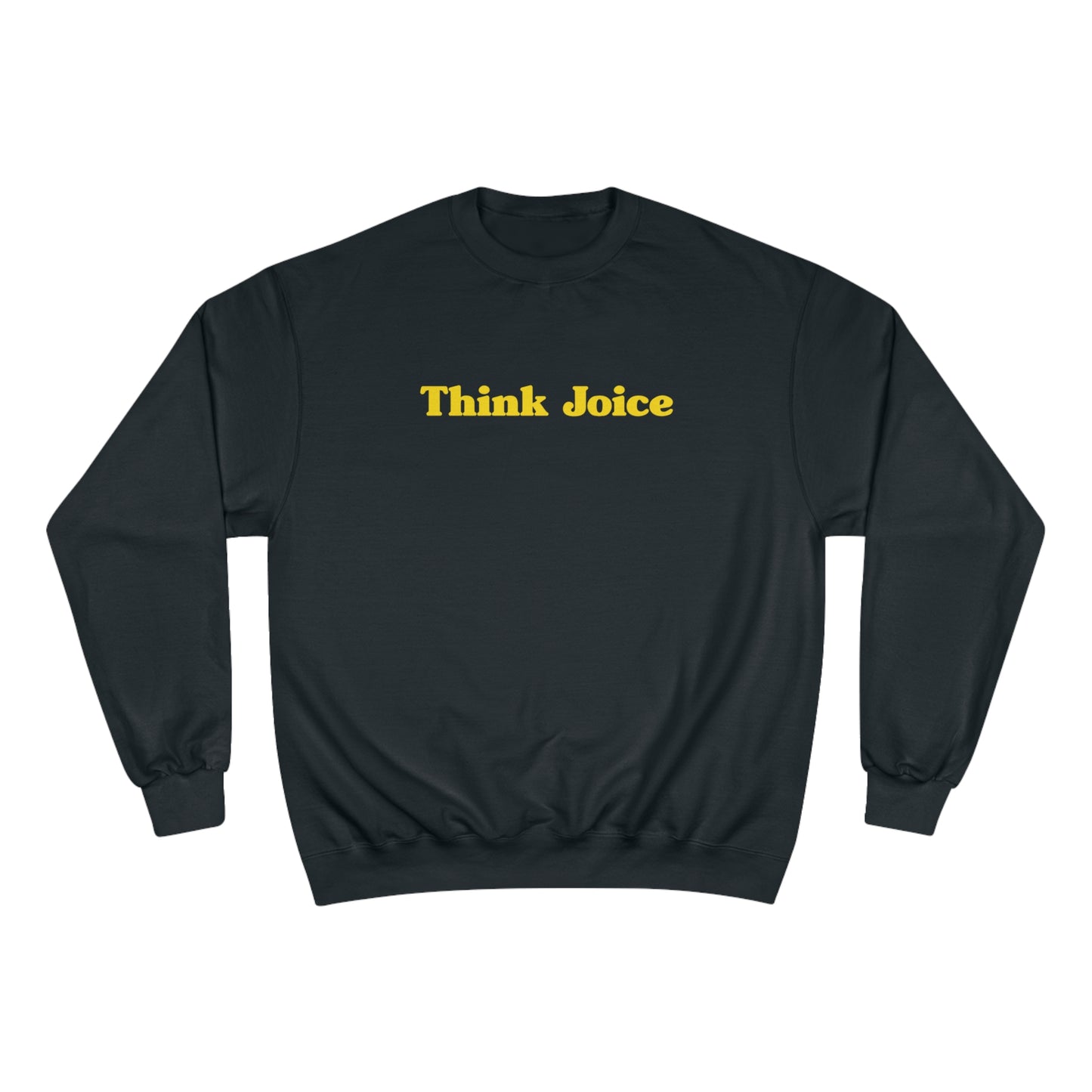 Think Joice Retro (black design) on Champion Sweatshirt