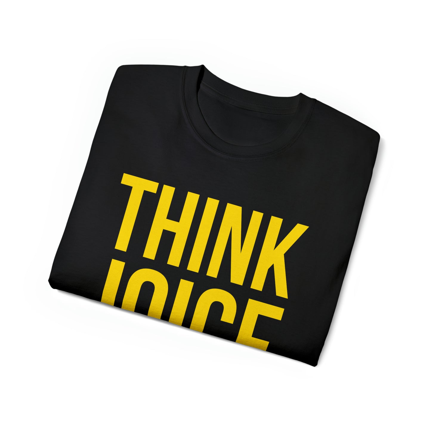 Think Joice (yellow design) on Unisex Ultra Cotton Short Sleeve Tee