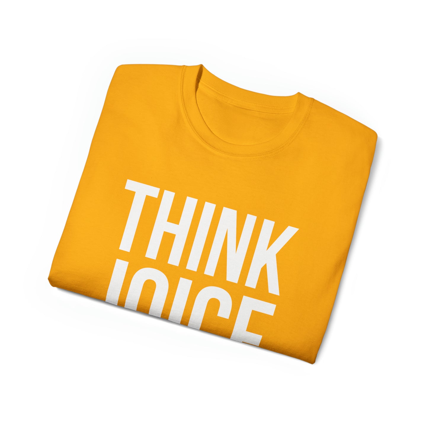 Think Joice (white design) on Unisex Ultra Cotton Short Sleeve Tee