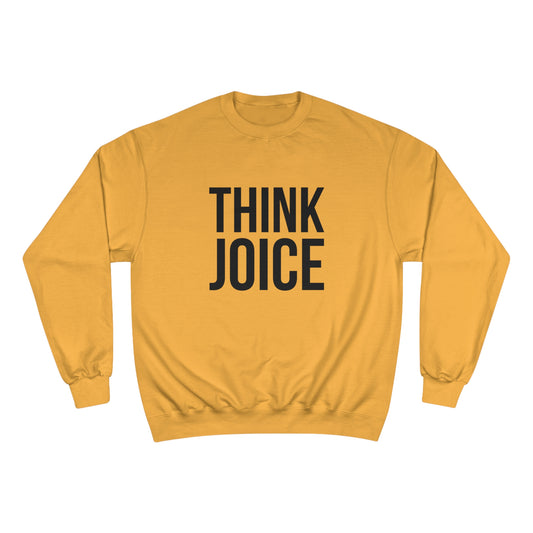Think Joice (black design) on Champion Sweatshirt