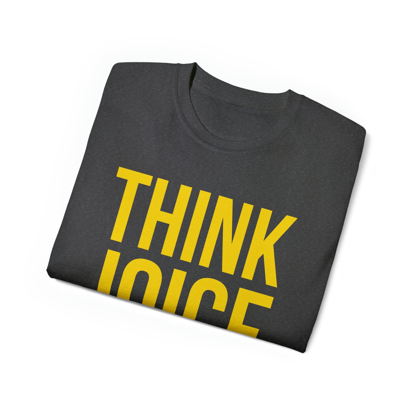 Think Joice (yellow design) on Unisex Ultra Cotton Short Sleeve Tee