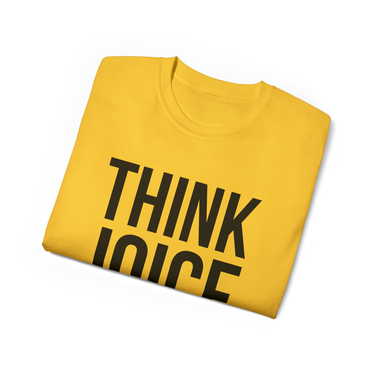 Think Joice (black design) on Unisex Ultra Cotton Short Sleeve Tee