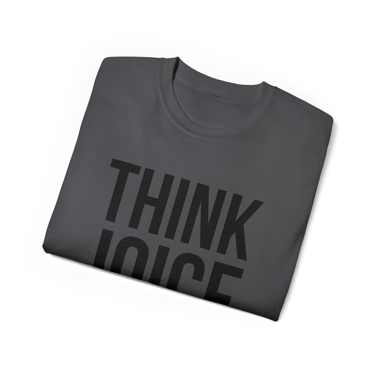 Think Joice (black design) on Unisex Ultra Cotton Short Sleeve Tee