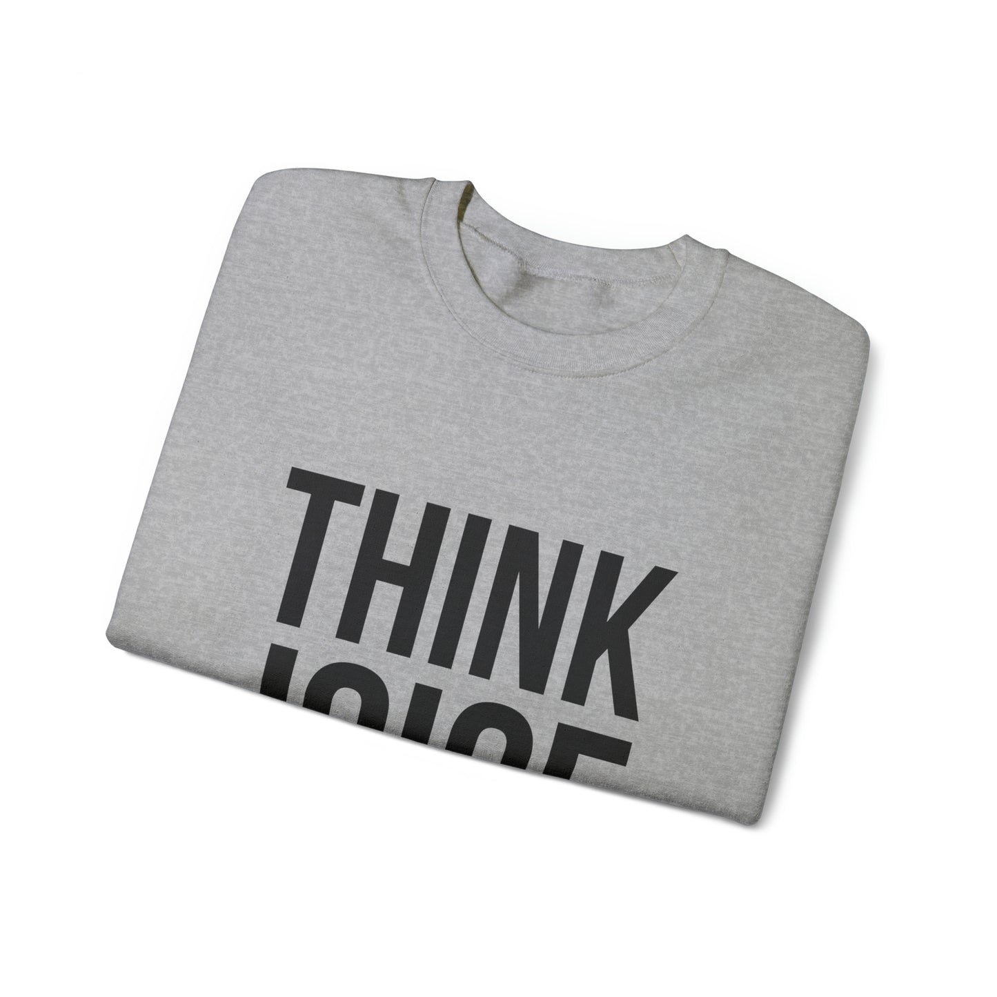 Think Joice (black design) on Unisex Heavy Blend™ Crewneck Sweatshirt