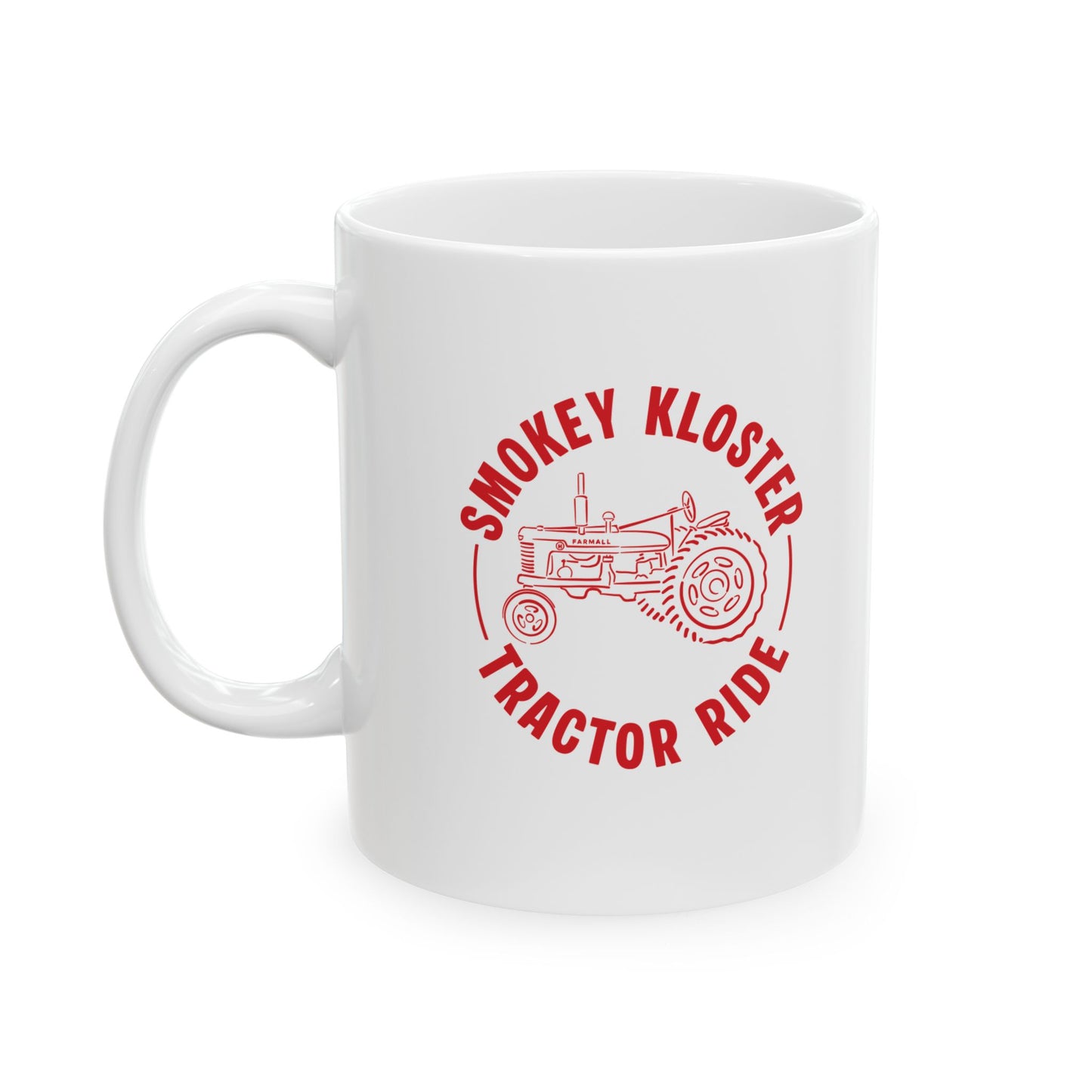 Smokey Kloster Tractor Ride Coffee Cup (11oz & 15oz)