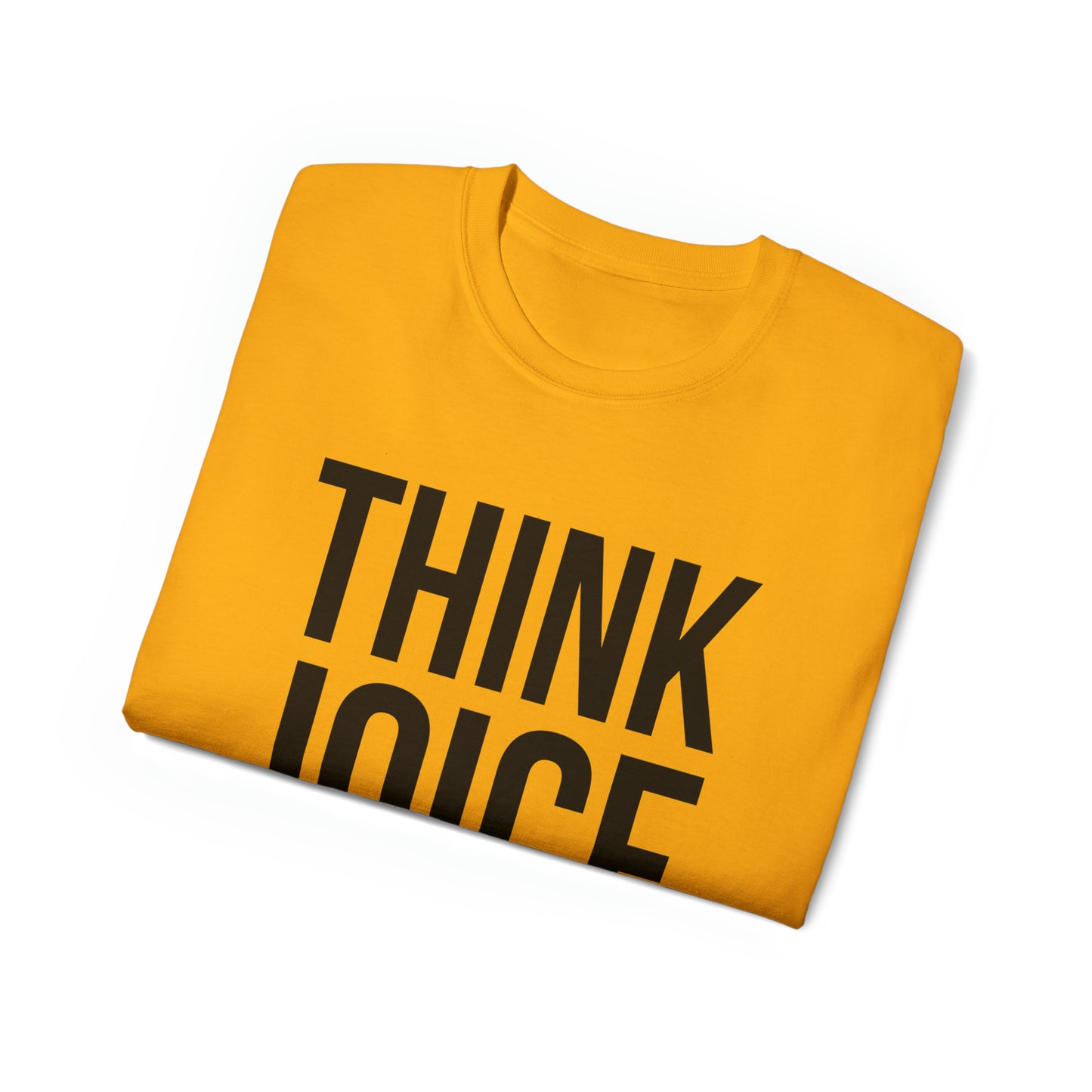 Think Joice (black design) on Unisex Ultra Cotton Short Sleeve Tee