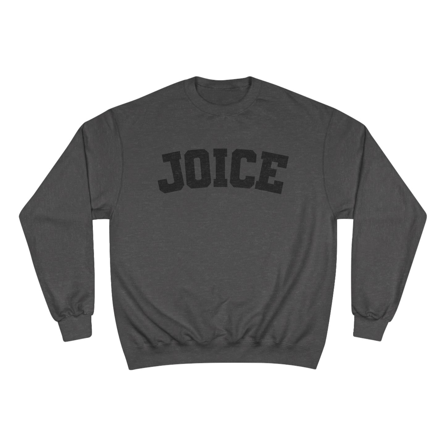 JOICE (black design) on Champion Sweatshirt