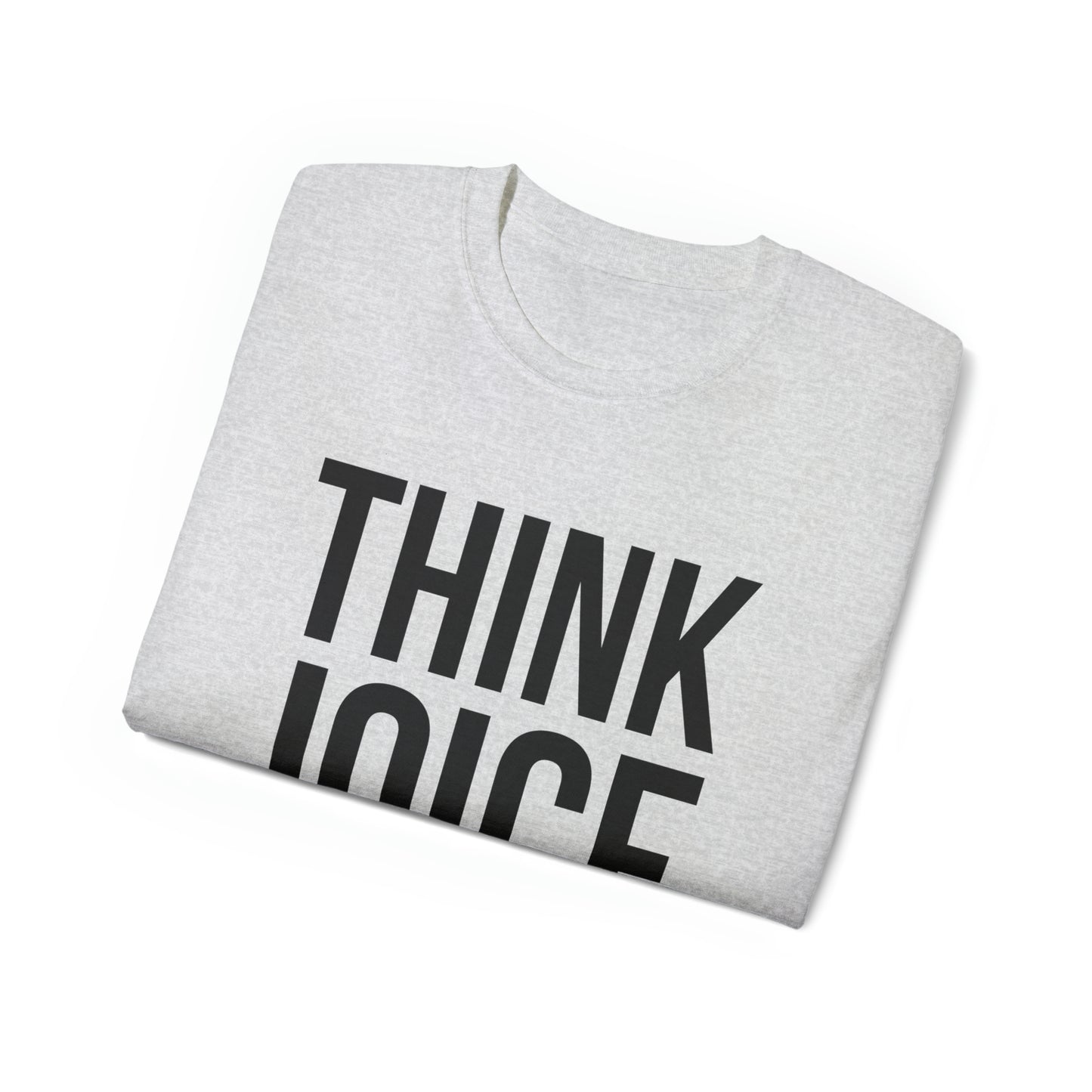 Think Joice (black design) on Unisex Ultra Cotton Short Sleeve Tee