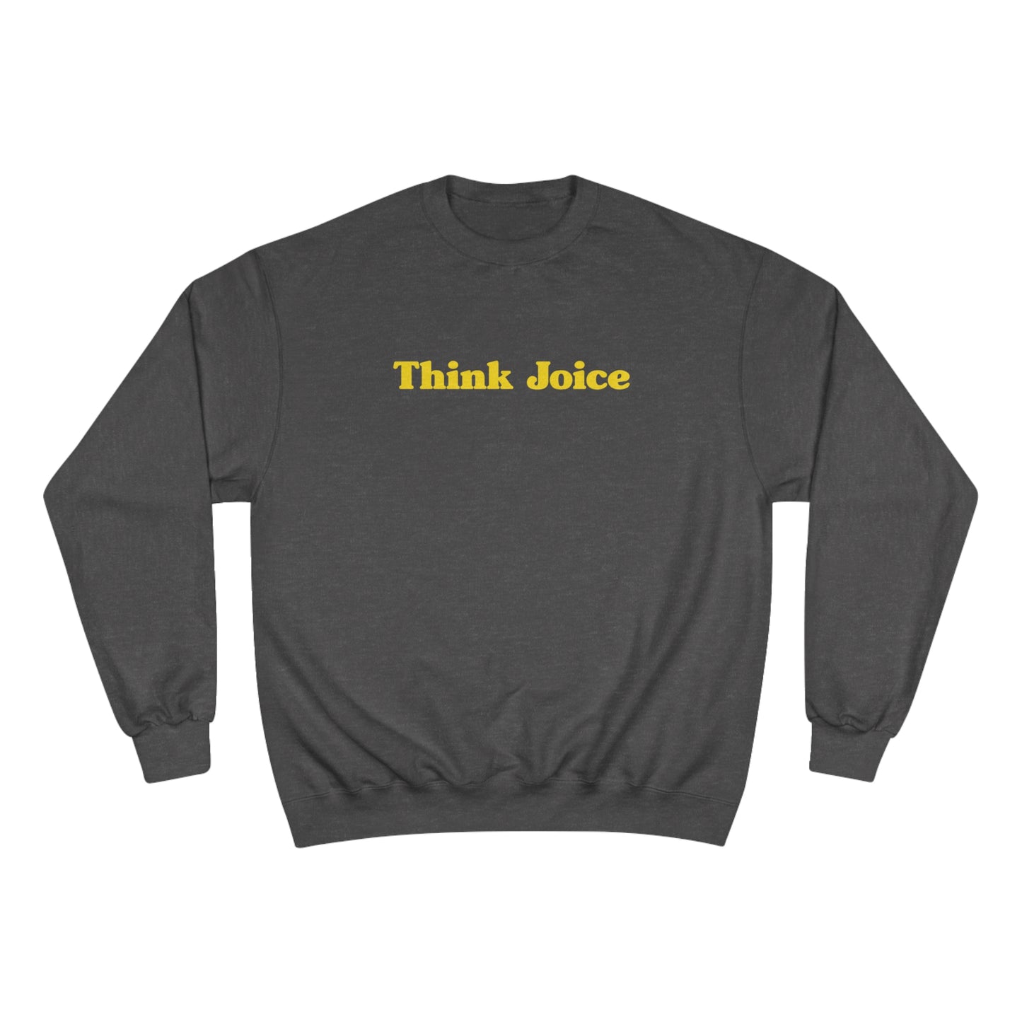 Think Joice Retro (black design) on Champion Sweatshirt