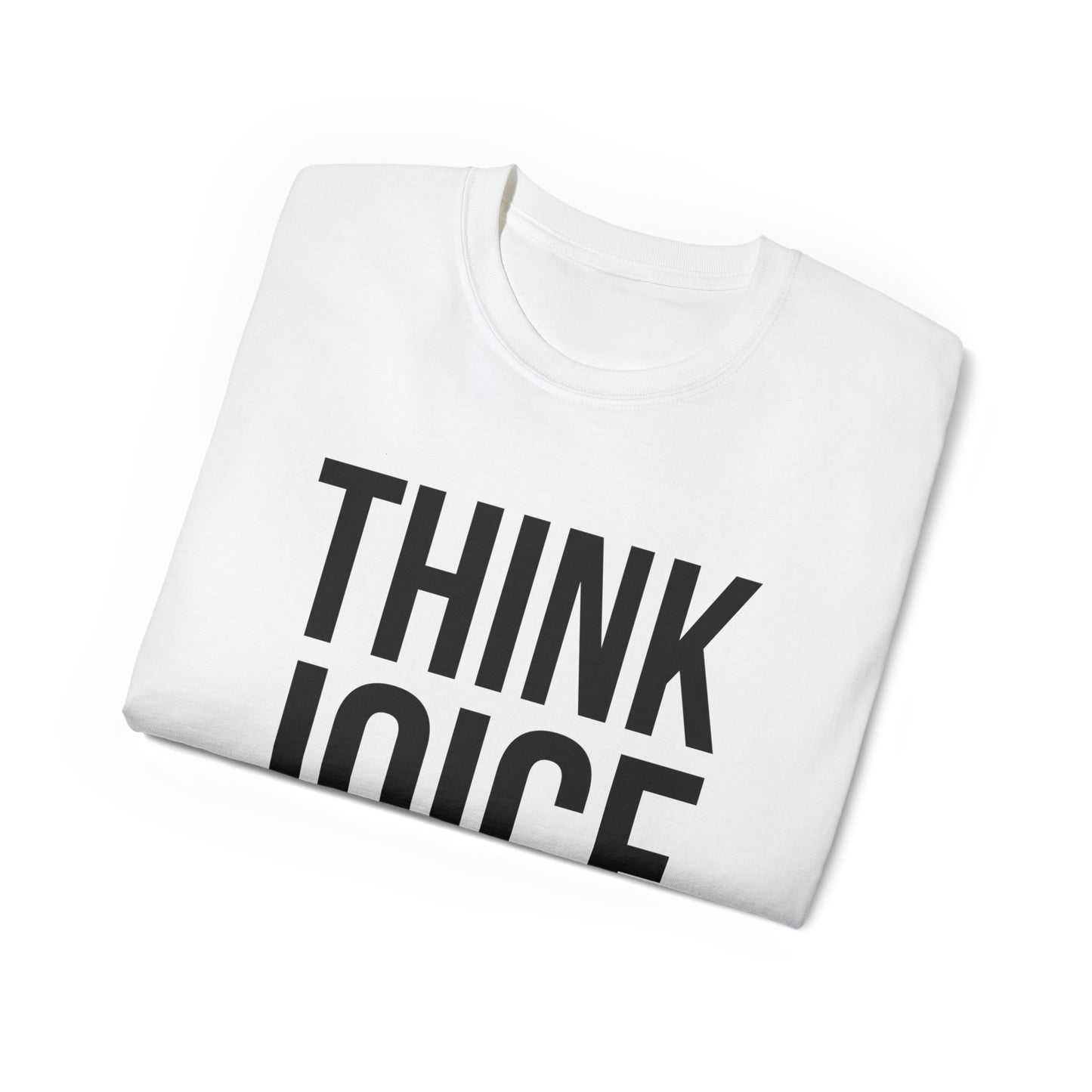 Think Joice (black design) on Unisex Ultra Cotton Short Sleeve Tee